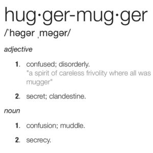 hugger-mugger