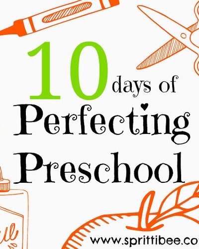 Perfecting Preschool Series via @sprittibee